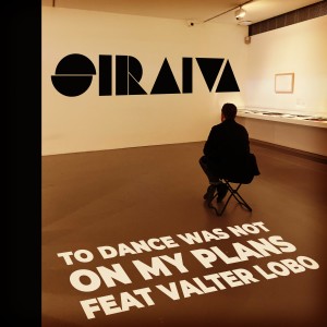 SirAiva的專輯To Dance Was Not on My Plans