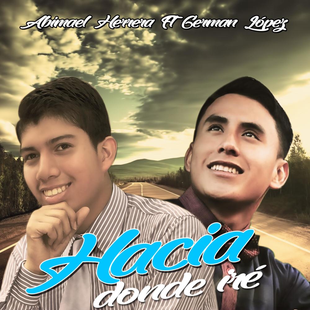 Hacia Donde Iré(feat. German Lopez)