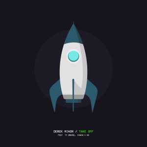 ดาวน์โหลดและฟังเพลง Take Off พร้อมเนื้อเพลงจาก Derek Minor