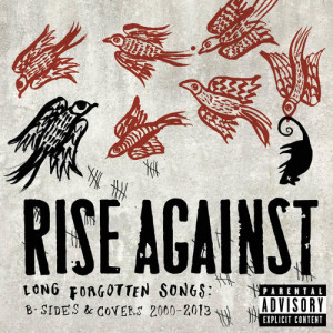 Rise Against的專輯Long Forgotten Songs: B-Sides & Covers 2000-2013