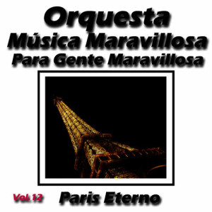 ดาวน์โหลดและฟังเพลง Pobre Gente de París พร้อมเนื้อเพลงจาก Orquesta Música Maravillosa