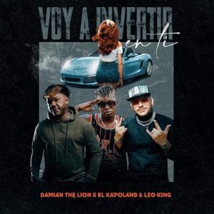 อัลบัม Voy A Invertir En Ti (feat. El Kapoland & Leo King) ศิลปิน El Kapoland