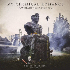 May Death Never Stop You (Explicit) dari My Chemical Romance