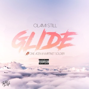 Olami Still的專輯Glide (Explicit)