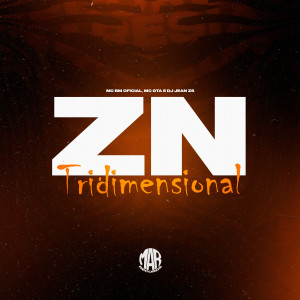 收聽DJ Jean ZS的Zn Tridimensional (Explicit)歌詞歌曲