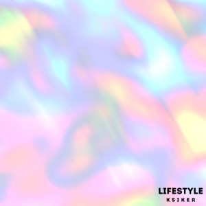 Album Lifestyle oleh Ksiker