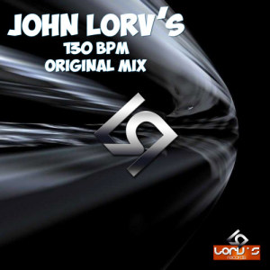 收聽John Lorv's的130 Bpm (Down Edit)歌詞歌曲