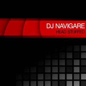 Head Stuffed dari Dj Navigare