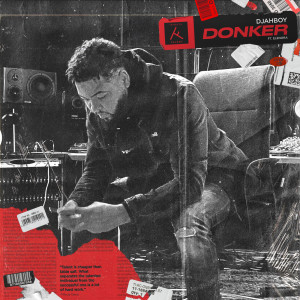 Djahboy的專輯Donker (Explicit)