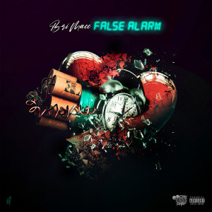 Dengarkan False Alarm (Explicit) lagu dari Bri Macc dengan lirik