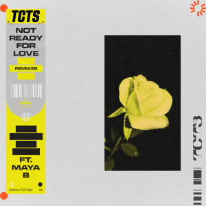收聽TCTS的Not Ready For Love (Zac Samuel Remix|Explicit)歌詞歌曲