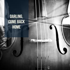 อัลบัม Darling, Come Back Home ศิลปิน Bobby Womack
