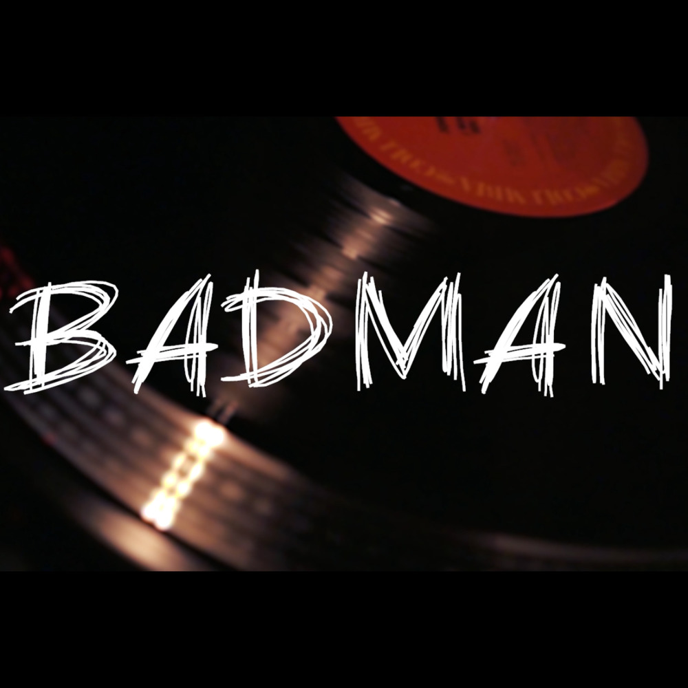 Badman (Explicit)