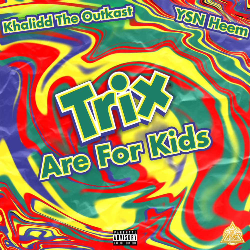 Trix Are for Kids (Explicit)