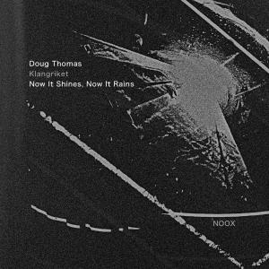 Doug Thomas的專輯Now It Shines, Now It Rains