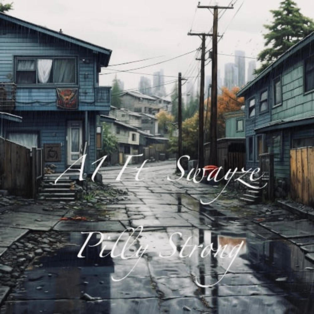 Pilly Strong (feat. Swayze) (Explicit)
