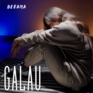 Berama的專輯Galau (Remix)
