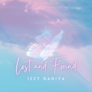 IZZY DANIYA的專輯Lost and Found