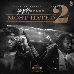 Album Most Hated 2 (Explicit) from YBN Rondo
