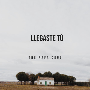Listen to Llegaste Tú song with lyrics from The Rafa Cruz