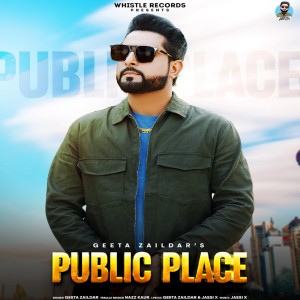 ดาวน์โหลดและฟังเพลง Public Place พร้อมเนื้อเพลงจาก Geeta Zailda