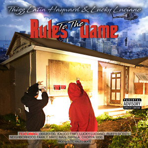 อัลบัม Rules To The Game ศิลปิน Thizz Latin Hayward