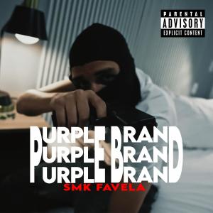ดาวน์โหลดและฟังเพลง Purple Brand (feat. Baby Glock) (Explicit) พร้อมเนื้อเพลงจาก Smk Favela
