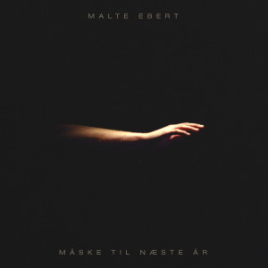收聽Malte Ebert的Måske Til Næste År (Explicit)歌詞歌曲