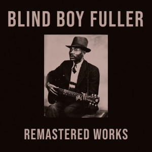 ดาวน์โหลดและฟังเพลง Jitterbug Rag พร้อมเนื้อเพลงจาก Blind Boy Fuller