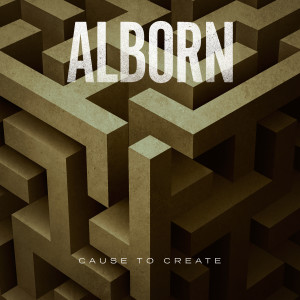 อัลบัม Cause to Create ศิลปิน Alborn