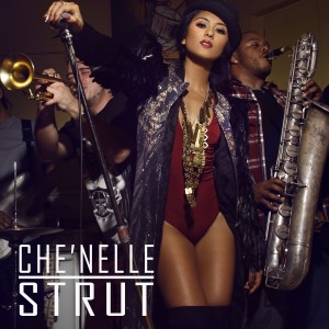 Che'Nelle的專輯Strut - Single