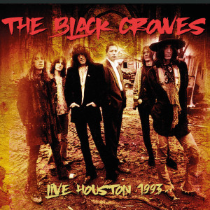 Album Live Houston 1993 from The Black Crowes