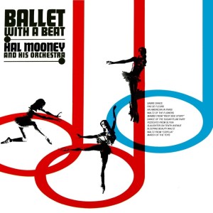 Album Ballet With A Beat from Hal Mooney and his Orchestra
