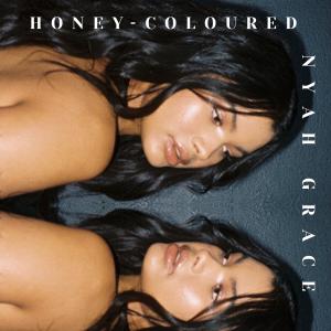 Nyah Grace的專輯Honey-Coloured