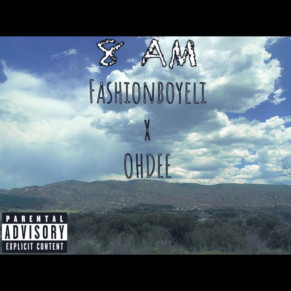 8 AM (feat. Fashionboyeli) (Explicit)