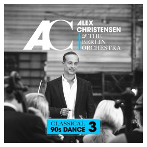 Alex Christensen的專輯Classical 90s Dance 3 (Explicit)