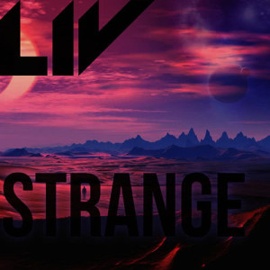 ดาวน์โหลดและฟังเพลง Strange พร้อมเนื้อเพลงจาก Livie