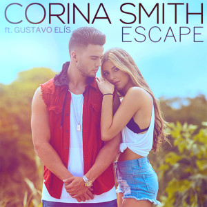 Dengarkan Escape (feat. Gustavo Elis) lagu dari Corina Smith dengan lirik