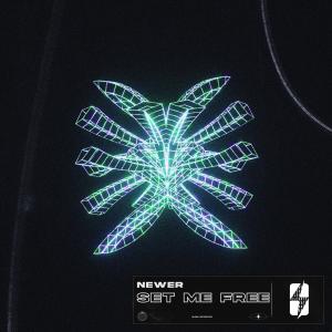收聽Newer的Set Me Free歌詞歌曲