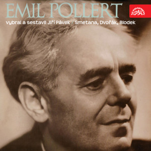 Album Emil Pollert / Smetana, Dvořák, Blodek (Vybral a sestavil Jiří Pávek) from Prague National Theatre Orchestra