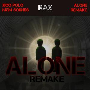 Listen to Alone Remake song with lyrics from Xico Polo
