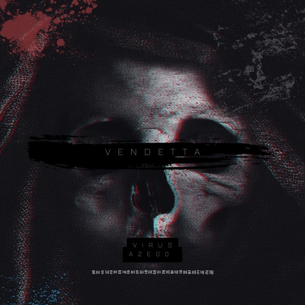 Vendetta (feat. Aze00 & Wiz Hard) (Explicit)