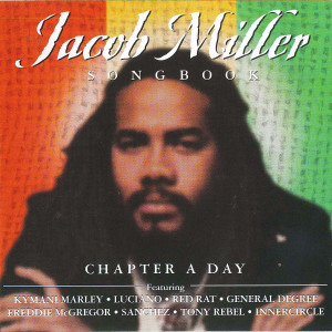 Jacob Miller的专辑Song Book: Chapter a Day