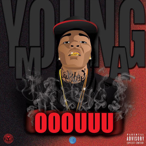 ดาวน์โหลดและฟังเพลง OOOUUU (Explicit) พร้อมเนื้อเพลงจาก Young M.A