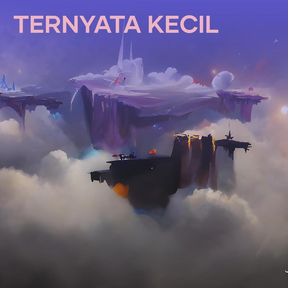 Ternyata Kecil