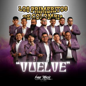 Los Primeritos de Colombia的專輯Vuelve