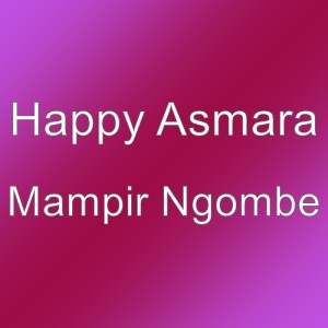 收聽Happy Asmara的Mampir Ngombe歌詞歌曲