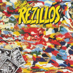 The Rezillos的專輯Can't Stand The Rezillos: The [Almost] Complete Rezillos