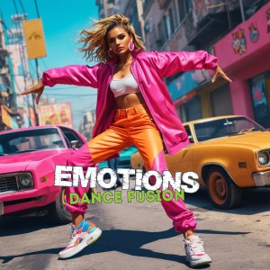 Dance Fusion的專輯Emotions