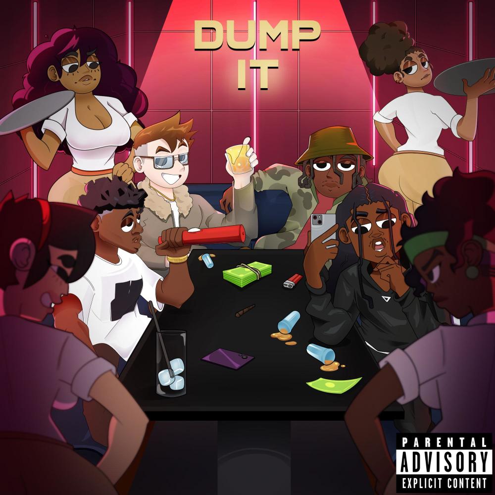DUMP IT (feat. Lil Meat, Savage Lil Reko & AintshitRontae) (Explicit)